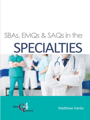 cover image of SBAs, EMQs & SAQs in the Specialties